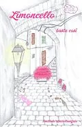 E-Book (epub) Limoncello basta così von Mia M. Limoneta