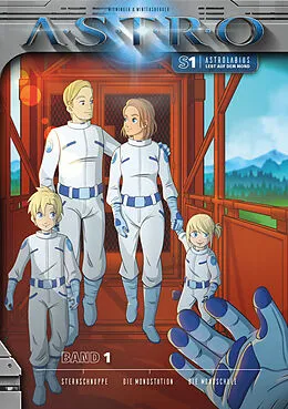 E-Book (epub) Astrolabius lebt auf dem Mond - Band 1 von Martin Wintersberger, Manuela Wieninger