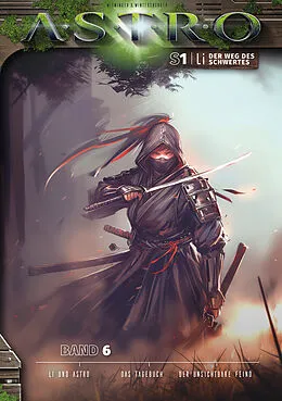 E-Book (epub) Li - Der Weg des Schwertes - Band 6 von Martin Wintersberger, Manuela Wieninger