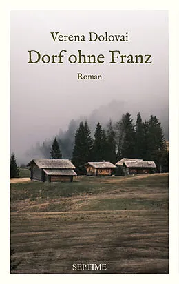 E-Book (epub) Dorf ohne Franz von Verena Dolovai