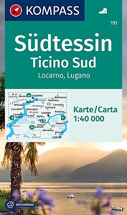 (Land)Karte KOMPASS Wanderkarte 111 Südtessin - Ticino Sud - Locarno - Lugano 1:40.000 von 