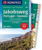 Kartonierter Einband KOMPASS Wanderführer Jakobsweg Portugal Spanien, 60 Touren mit Extra-Tourenkarte von Robert Schwänz