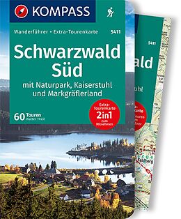 Kartonierter Einband KOMPASS Wanderführer Schwarzwald Süd mit Naturpark, Kaiserstuhl und Markgräflerland, 60 Touren mit Extra-Tourenkarte von Walter Theil