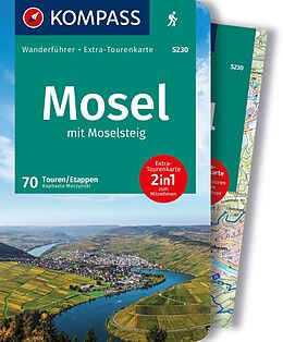 Kartonierter Einband KOMPASS Wanderführer Mosel mit Moselsteig, 46 Touren und 24 Etappen mit Extra-Tourenkarte von Raphaela Moczynski