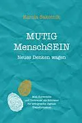 E-Book (epub) MUTIG MenschSEIN von Karola Sakotnik