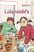 E-Book (epub) Lola reicht´s! von Heidi Troi