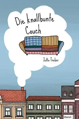 E-Book (epub) Die knallbunte Couch von Jutta Treiber