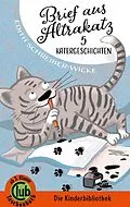 E-Book (epub) Brief aus Altrakatz von Edith Schreiber-Wicke