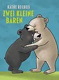 E-Book (epub) Zwei kleine Bären von Käthe Recheis
