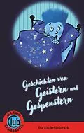 E-Book (epub) Geschichten von Geistern und Gespenstern von Käthe Recheis