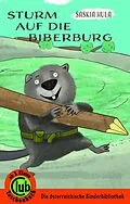 E-Book (epub) Sturm auf die Biberburg von Saskia Hula