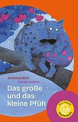 Kartonierter Einband Das große und das kleine Pfüh von Christine Rettl