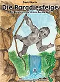 E-Book (epub) Die Paradiesfeige von Daniel Marlin