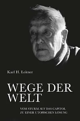 E-Book (epub) WEGE DER WELT von Karl Heinrich Leitner