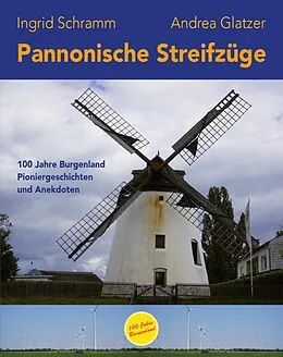 E-Book (epub) Pannonische Streifzüge von Ingrid Schramm und Andrea Glatzer