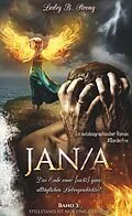 E-Book (epub) JANA - Das Ende einer [nicht] ganz alltäglichen Liebesgeschichte? von Lesley B. Strong