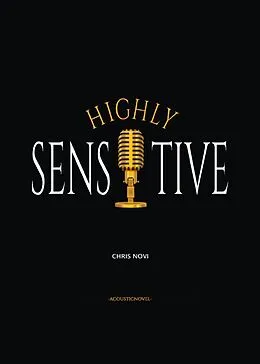 E-Book (epub) Highly Sensitive - Calvary of a Highly Sensitive Person von Chris Novi