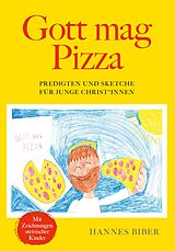 E-Book (epub) Gott mag Pizza von Hannes Biber