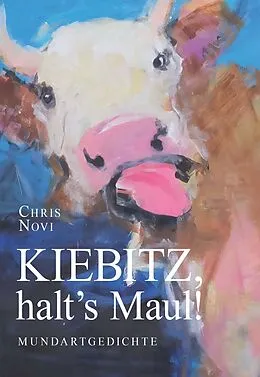 E-Book (epub) Kiebitz, halt's Maul! von Chris Novi