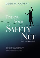 eBook (epub) Finding Your Safety Net de Glen W. Covert
