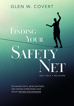 Couverture cartonnée Finding Your Safety Net de Glen W. Covert