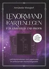 E-Book (epub) Lenormand Kartenlegen für Einsteiger und Profis von Annabelle Watzdorf