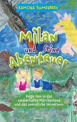 E-Book (epub) Milan und seine Abenteuer von Ramona Blumenberg