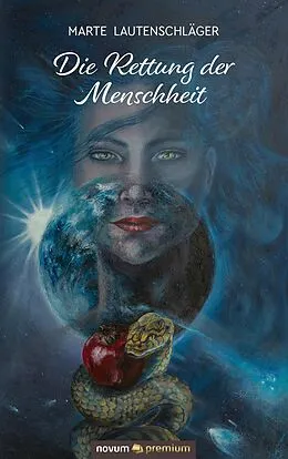E-Book (epub) Die Rettung der Menschheit von Marte Lautenschläger