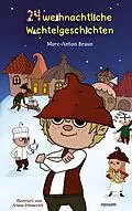 E-Book (pdf) 24 weihnachtliche Wichtelgeschichten von Marc-Anton Braun
