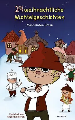 E-Book (pdf) 24 weihnachtliche Wichtelgeschichten von Marc-Anton Braun