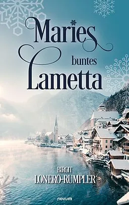 E-Book (epub) Maries buntes Lametta von Birgit Lonero-Rumpler