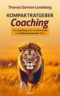 E-Book (epub) Kompaktratgeber Coaching von Thomas Damran Landsberg