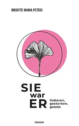 E-Book (epub) Sie war Er von Brigitte Maria Peters