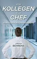 E-Book (pdf) Vom Kollegen zum Chef von Jürgen Behrens