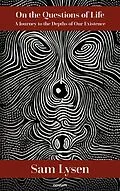 E-Book (epub) On the Questions of Life von Sam Lysen