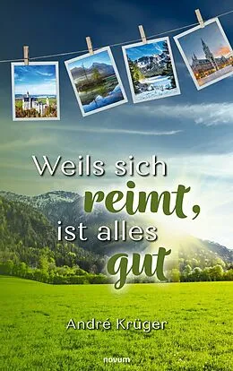 E-Book (epub) Weils sich reimt, ist alles gut von André Krüger