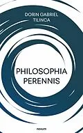E-Book (epub) Philosophia perennis von Dorin Gabriel Tilinca