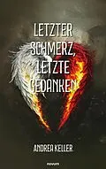 E-Book (epub) Letzter Schmerz, letzte Gedanken von Andrea Keller