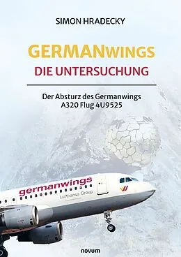E-Book (epub) Germanwings: Die Untersuchung von Simon Hradecky