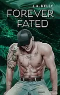 E-Book (epub) Forever Fated von J.A. Kelly