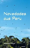 E-Book (epub) Novedades aus Peru von Mirjam Rischatsch