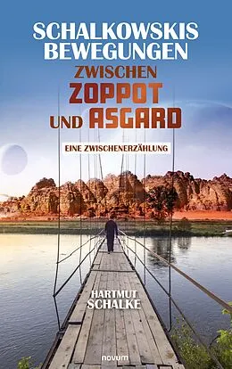E-Book (epub) Schalkowskis Bewegungen zwischen Zoppot und Asgard von Hartmut Schalke