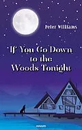 E-Book (epub) If You Go Down to the Woods Tonight von Peter Williams