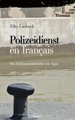 E-Book (epub) Polizeidienst en français von Elko Laubeck