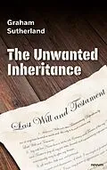E-Book (epub) The Unwanted Inheritance von Graham Sutherland