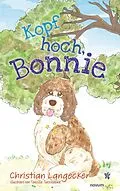 E-Book (epub) Kopf hoch, Bonnie von Christian Langecker