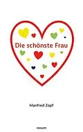 E-Book (epub) Die schönste Frau von Manfred Zopf