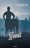 E-Book (epub) Zenit von Alexander Kail
