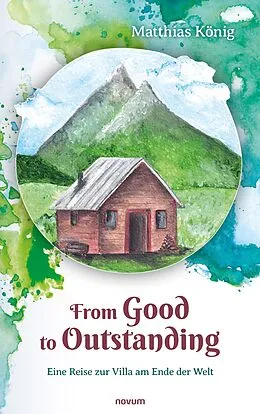 E-Book (epub) From Good to Outstanding von Matthias König