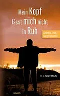 E-Book (epub) Mein Kopf lässt mich nicht in Ruh von H.J. Noyman